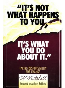 Its Not What Happens To You Its What You Do About It Book Cover